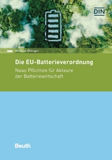 Die EU-Batterieverordnung - Michael Öttinger