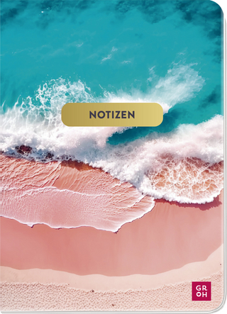 Notizheft Ozean Strand - GROH Verlag