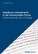 Handbuch Umweltrecht in der kommunalen Praxis - Johannes Osing