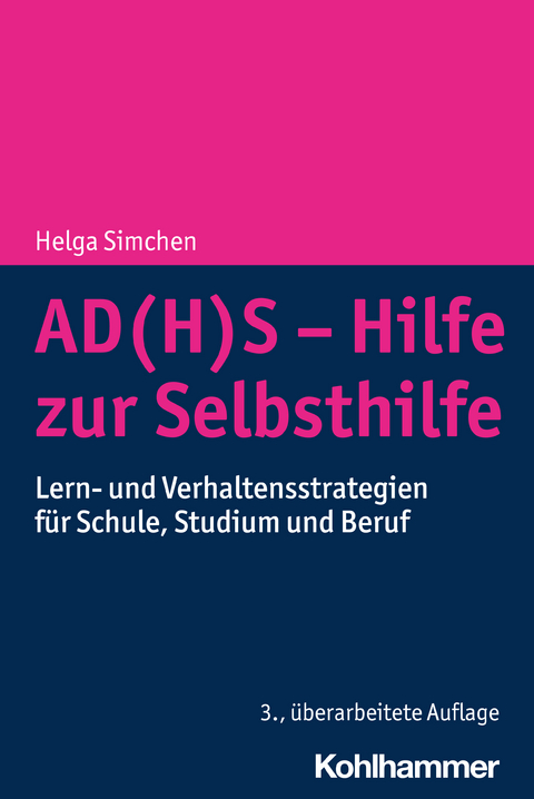 AD(H)S - Hilfe zur Selbsthilfe - Helga Simchen