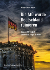 Die AfD würde Deutschland ruinieren - Klaus-Dieter Müller
