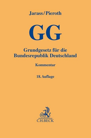 GG - Grundgesetz für die Bundesrepublik Deutschland - Hans D. Jarass; Martin Kment; Bodo Pieroth