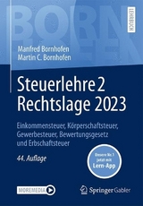 Steuerlehre 2 Rechtslage 2023 - Bornhofen, Manfred; Bornhofen, Martin C.