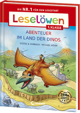 Leselöwen 1. Klasse - Abenteuer im Land der Dinos -  Stütze &  Vorbach