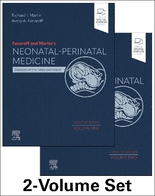 Fanaroff and Martin's Neonatal-Perinatal Medicine, 2-Volume Set - Richard J. Martin; Avroy A. Fanaroff