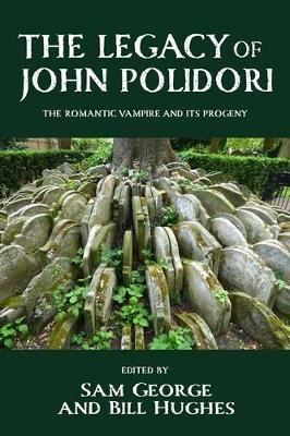 The Legacy of John Polidori - 