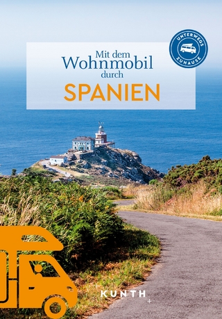 Mit dem Wohnmobil durch Spanien - KUNTH Verlag