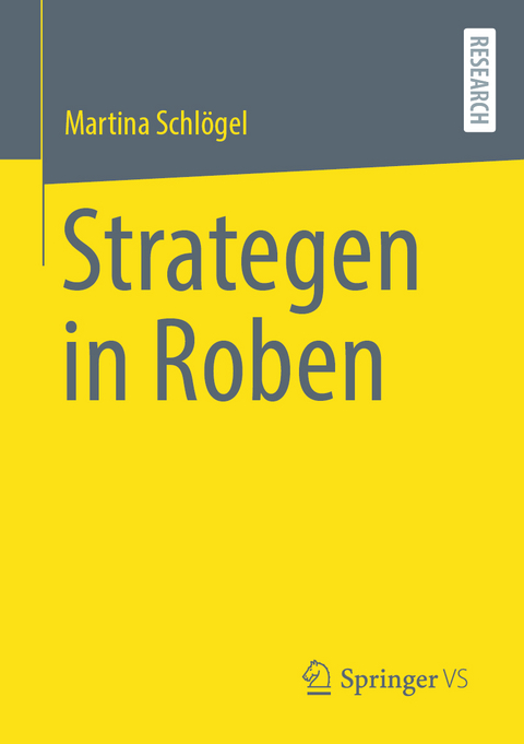 Strategen in Roben - Martina Schlögel