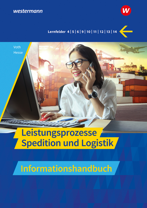 Leistungsprozesse Spedition und Logistik - Martin Voth, Gernot Hesse