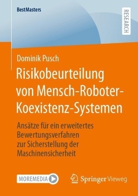 Risikobeurteilung von Mensch-Roboter-Koexistenz-Systemen - Dominik Pusch