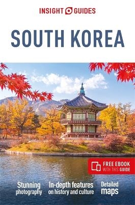 Insight Guides South Korea: Travel Guide with Free eBook -  Insight Guides