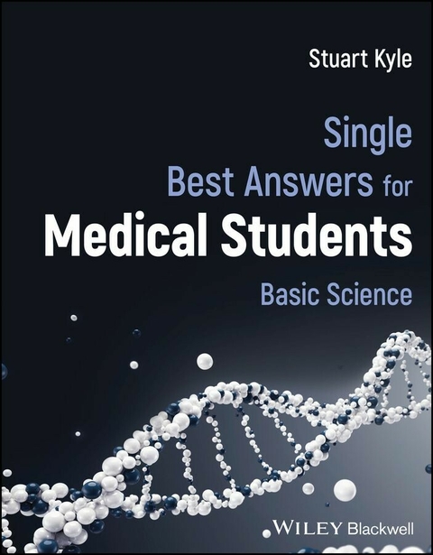 Single Best Answers for Medical Students - Stuart Kyle