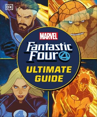 Fantastic Four The Ultimate Guide - Melanie Scott