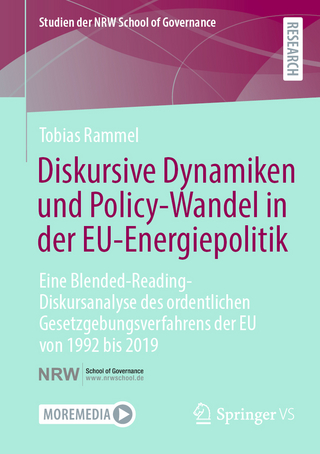 Diskursive Dynamiken und Policy-Wandel in der EU-Energiepolitik - Tobias Rammel
