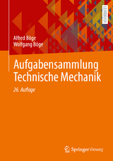 Aufgabensammlung Technische Mechanik - Böge, Alfred; Böge, Wolfgang