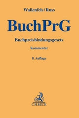 Buchpreisbindungsgesetz - Franzen, Hans; Wallenfels, Dieter; Russ, Christian