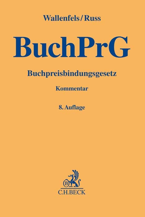 Buchpreisbindungsgesetz - Hans Franzen, Dieter Wallenfels, Christian Russ