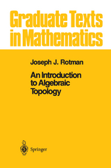An Introduction to Algebraic Topology - Joseph J. Rotman