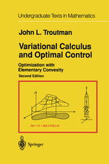 Variational Calculus and Optimal Control - John L. Troutman