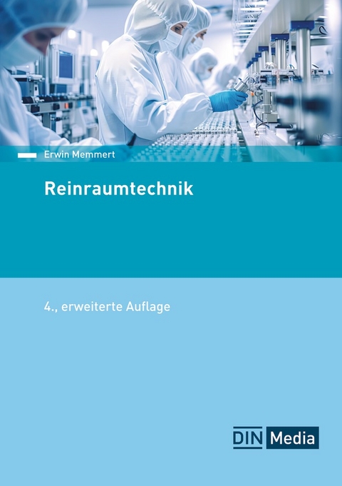 Reinraumtechnik - Buch mit E-Book - Erwin Memmert