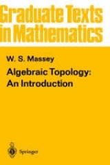 Algebraic Topology: An Introduction - William S. Massey