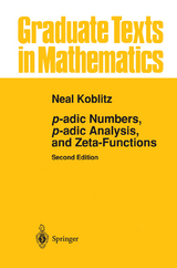 p-adic Numbers, p-adic Analysis, and Zeta-Functions - Neal Koblitz