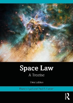 Space Law - Francis Lyall, Paul B. Larsen