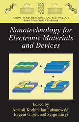 Nanotechnology for Electronic Materials and Devices - 
