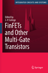 FinFETs and Other Multi-Gate Transistors - 