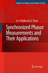 Synchronized Phasor Measurements and Their Applications - A.G. Phadke, J.S. Thorp
