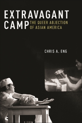 Extravagant Camp - Chris A. Eng