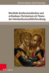 Westliche Konfessionskirchen und orthodoxes Christentum als Thema der Interkonfessionalitätsforschung - 