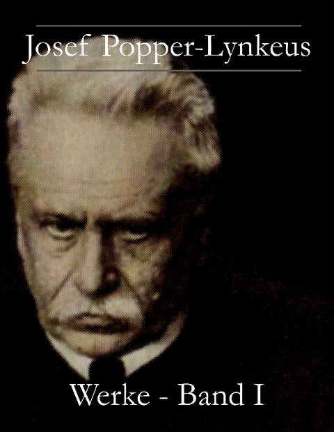 Josef Popper-Lynkeus - Werke - Josef Popper-Lynkeus