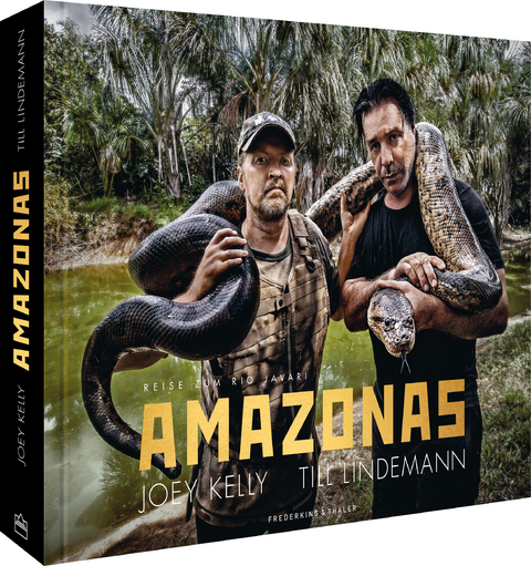 Amazonas - Joey Kelly, Till Lindemann, Thorsten Zahn