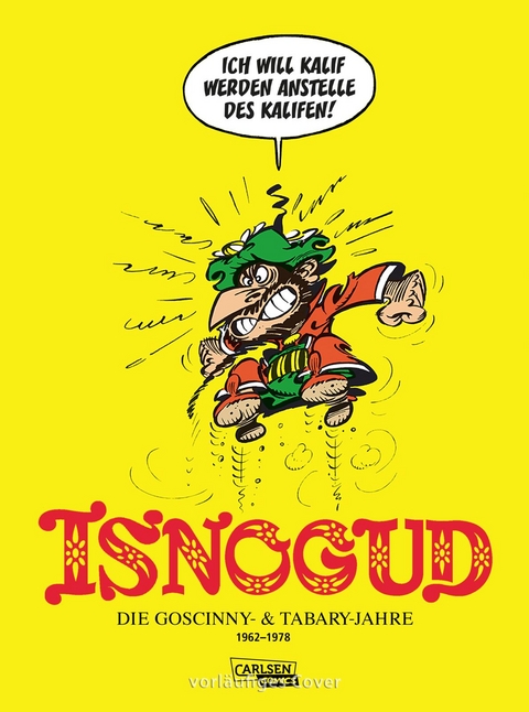 Isnogud Collection: Die Goscinny- und Tabary-Jahre 1962–1978 - René Goscinny