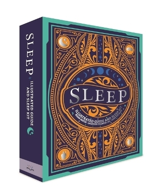 Sleep: An Illustrated Guide and Sleep Kit -  Igloobooks, Belinda Campbell