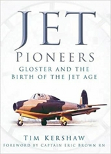 Jet Pioneers -  Tim Kershaw