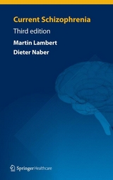 Current Schizophrenia -  Dieter Naber