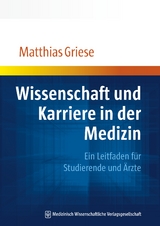 Wissenschaft und Karriere in der Medizin - Matthias Griese