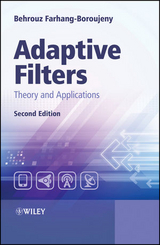 Adaptive Filters -  Behrouz Farhang-Boroujeny