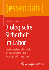 Biologische Sicherheit im Labor - Thomas Binz