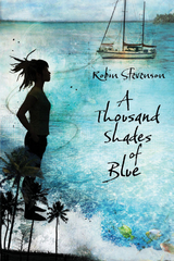 A Thousand Shades of Blue - Robin Stevenson