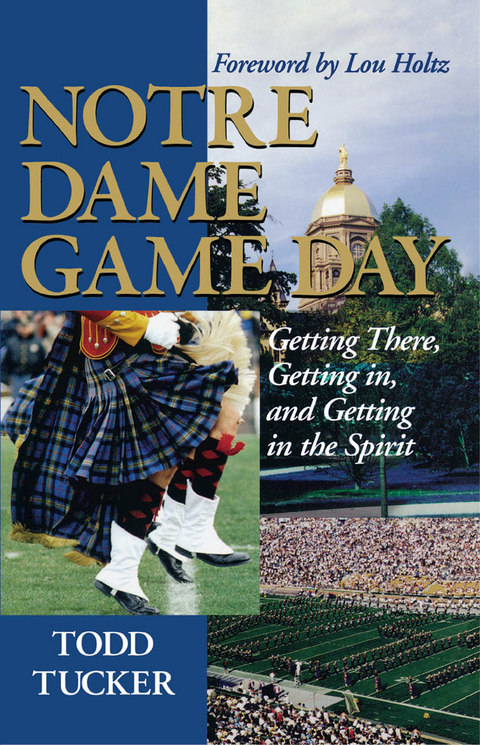 Notre Dame Game Day -  Todd Tucker