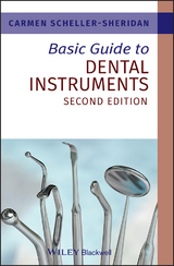 Basic Guide to Dental Instruments -  Carmen Scheller-Sheridan