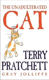 The Unadulterated Cat - Pratchett, Terry
