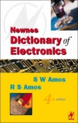 Newnes Dictionary of Electronics - Dummer, G.; Amos, S W; Amos, Roger