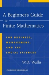 A Beginner's Guide to Finite Mathematics - W. D. Wallis