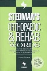 Stedman's Orthopaedic and Rehab Words - Stedman's