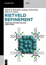Rietveld Refinement -  Robert E. Dinnebier,  Andreas Leineweber,  John S.O. Evans