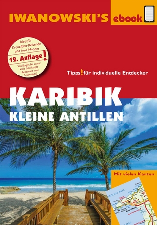 Karibik - Kleine Antillen - Reiseführer von Iwanowski - Heidrun Brockmann; Stefan Sedlmair